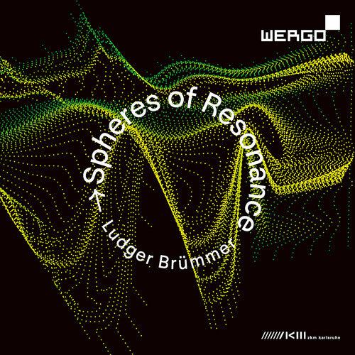 Brümmer: Spheres of Resonance - New Electronic Music