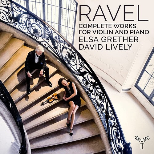 RAVEL: COMPLETE WORKS FOR VIOLIN & PIANO