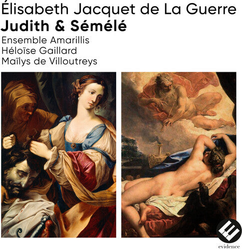 ELISABETH JACQUET DE LA GUERRE: JUDITH & SEMELE