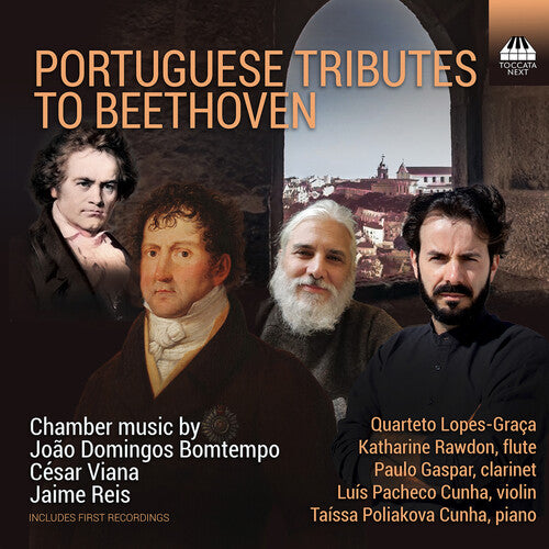 Bomtempo, Reis & Viana: Portuguese Tributes to Beethoven