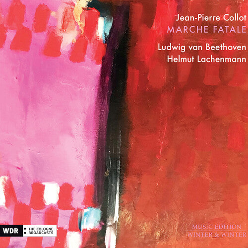 Beethoven-Liszt: Pastoral Symphony & Lachenmann: Marche fatale / Collot