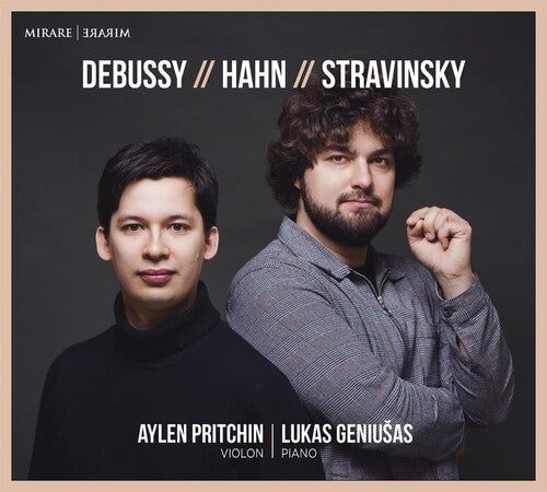 DEBUSSY - HAHN - STRAVINSKY