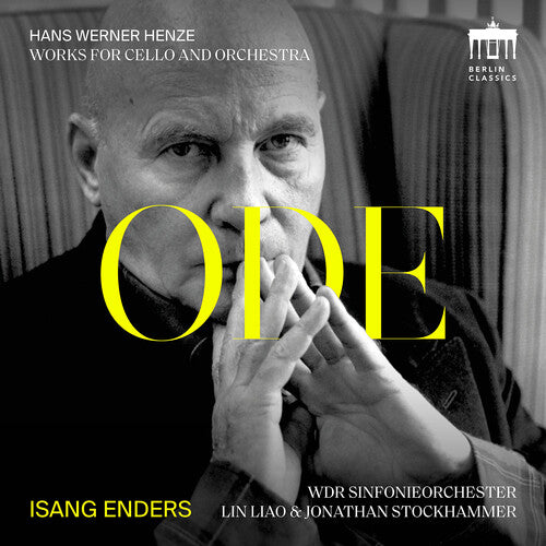Henze: Ode to Henze / Liao, Stockhammer, Enders, WDR Symphony Orchestra