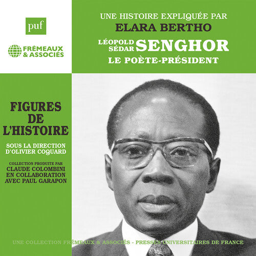 Bertho: Leopold Sedar Senghor, Le poete-president