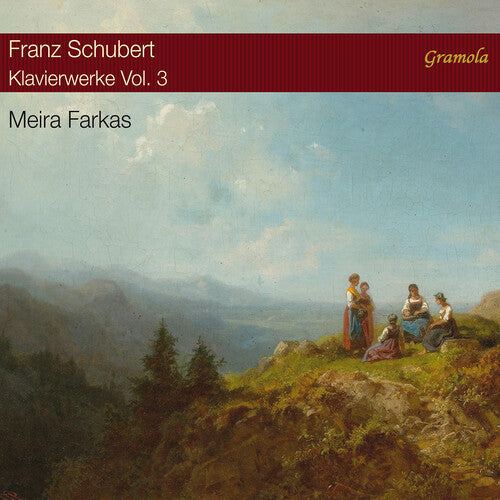 Schubert: Piano Works, Vol. 3 / Meira Farkas