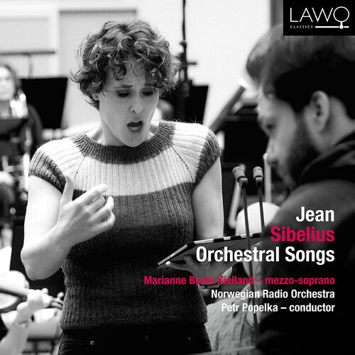 Sibelius: Orchestral Songs / Kielland, Popelka, Norwegian Radio Orchestra