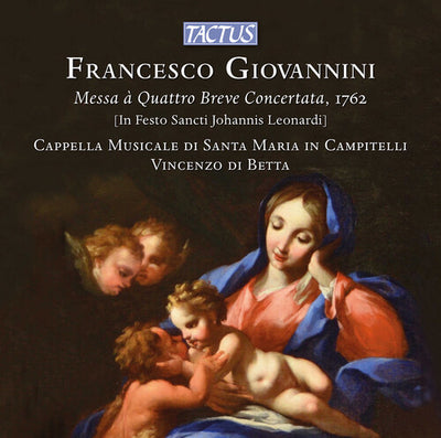 Giovannini: Messa a Quattro Breve Concertata, 1762