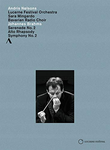 Brahms: Symphony No 2, Alto Rhapsody / Nelsons, Lucerne Festival Orchestra