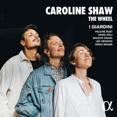 Shaw: The Wheel / I Giardini