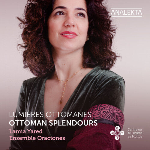 Ottoman Splendours / Yared, Ensemble Oraciones