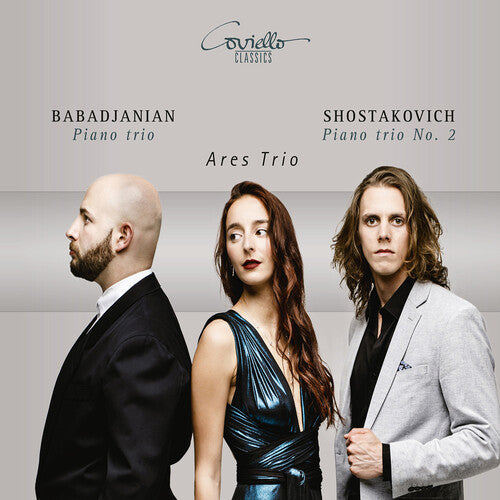 Babadjanian: Piano Trio; Shostakovich: Piano Trio No. 2 / Ares Trio