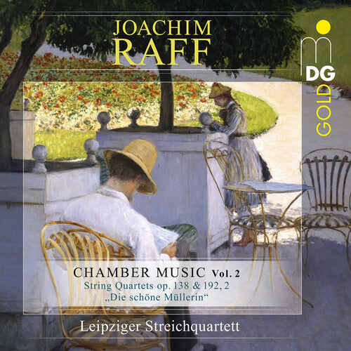 Raff: Chamber Music Vol. 2 - Quartets Opp. 138 & 192/2 / Leipziger String Quartet