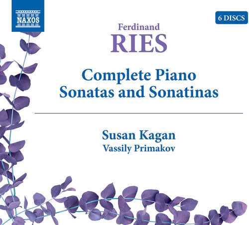 Ries: Complete Piano Sonatas & Sonatinas / Kagan