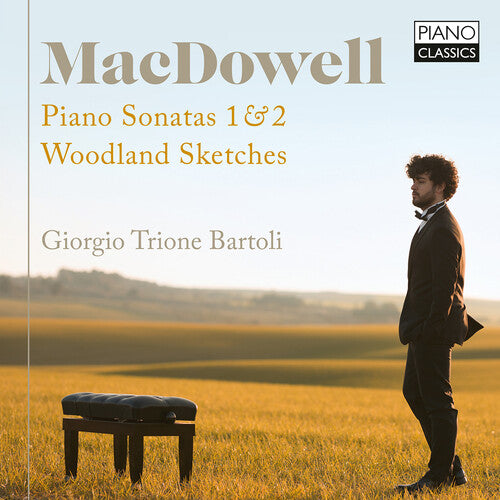 MacDowell: Music for Solo Piano / Bartoli