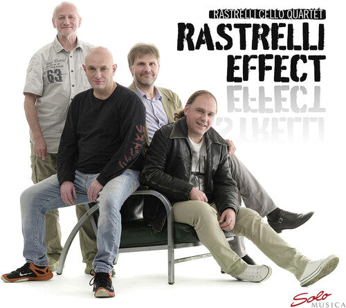 Rastrelli Cello Quartet: The Rastrelli Effect