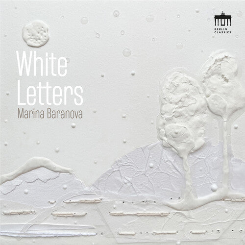 White Letters - Christmas Music by Bach, Ravel, Chaminade & More / Baranova