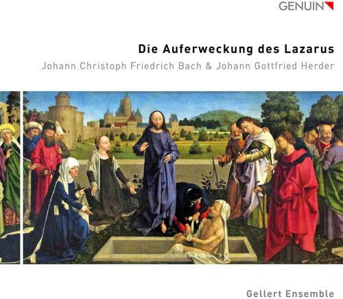 J.C.F. Bach: The Raising of Lazarus / Mitschke, Gellert Ensemble