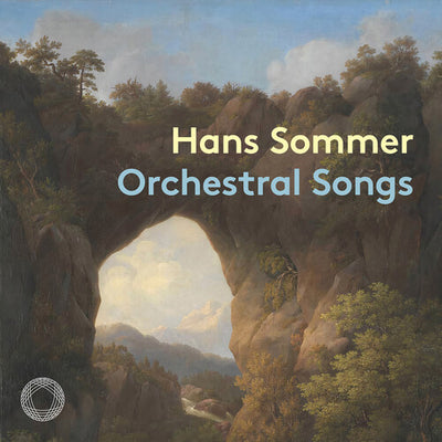 Sommer: Orchestral Songs / Erdmann, Appl, Calvo, Berlin Radio Symphony