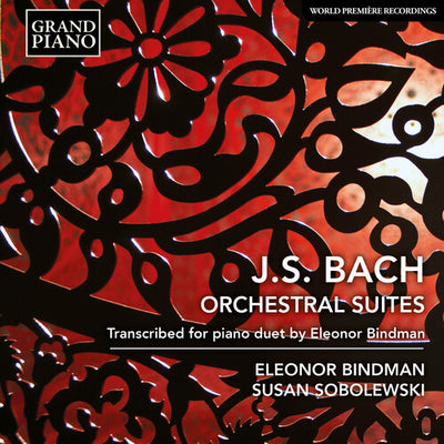 Bach: Orchestral Suites - Transcribed for Piano Duet by Eleonor Bindman