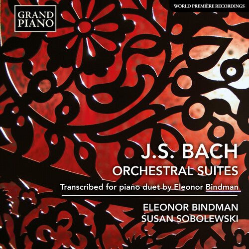 Bach: Orchestral Suites - Transcribed for Piano Duet by Eleonor Bindman