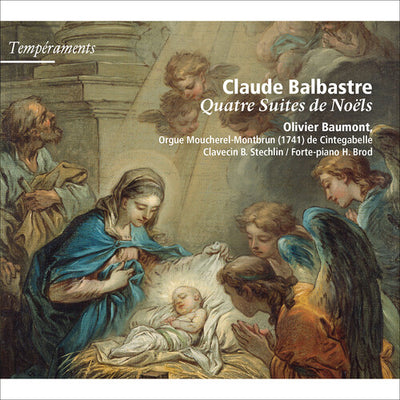 Balbastre: Quatre suites de Noëls / Baumont