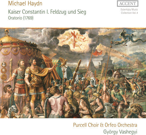 M. Haydn: Kaiser Constantin I's Victory / Vashegyi, Purcell Choir & Orfeo Orchestra