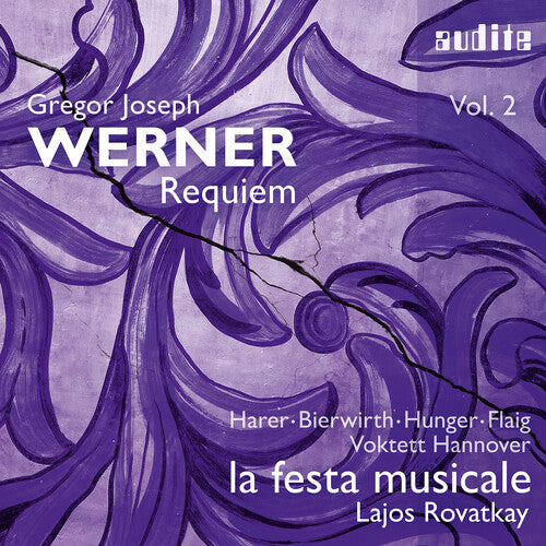 Gregor Joseph Werner, Vol. 2 - Requiem