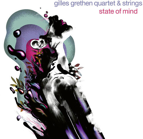 State of Mind / Gilles Grethen Quartet + Strings