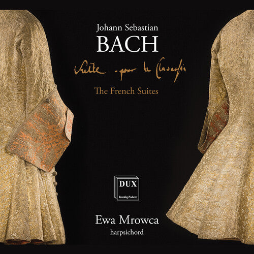 J.S. Bach: The French Suites / Mrowca