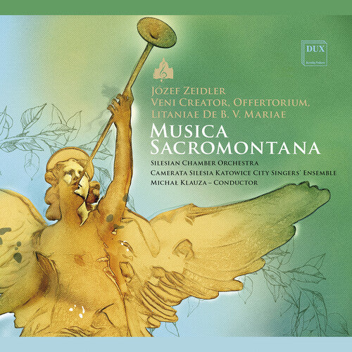 Zeidler: Musica Sacromontana - Veni Creator, Offertorium, Litaniae / Silesian CO