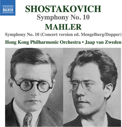 Shostakovich: Symphony No. 10 - Mahler: Symphony No. 10 (Adagio & Purgatorio) / Zweden, Hong Kong Philharmonic