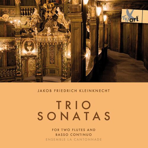 Kleinknecht: Trio Sonatas for Two Flutes / Ensemble La Cantonnade