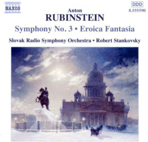 Rubinstein: Symphony No 3, Etc / Stankovsky, Slovak Radio So