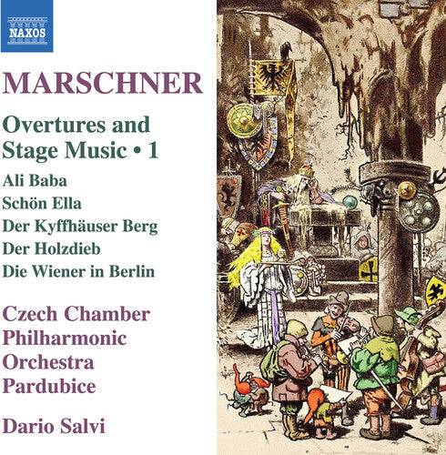 Marschner: Overtures & Stage Music, Vol. 1 / Salvi, Czech Chamber PO Pardubice