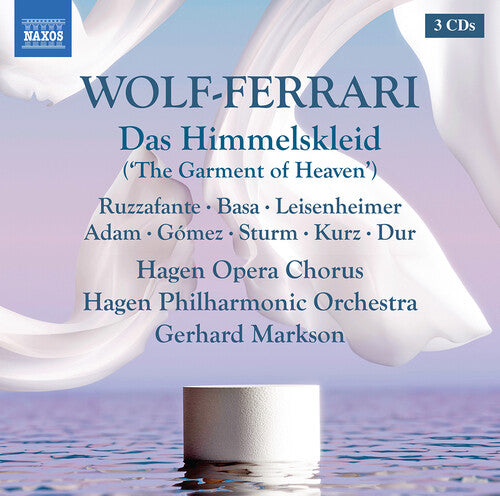 Wolf-Ferrari: Das Himmelskleid / Markson, Hagen Philharmonic