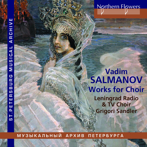 SALMANOV: WORKS FOR CHOIR