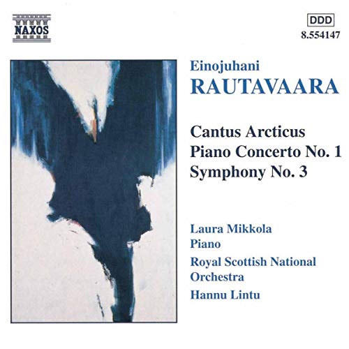 Rautavaara: Cantus Arcticus, Etc / Lintu, Mikkola, Et Al