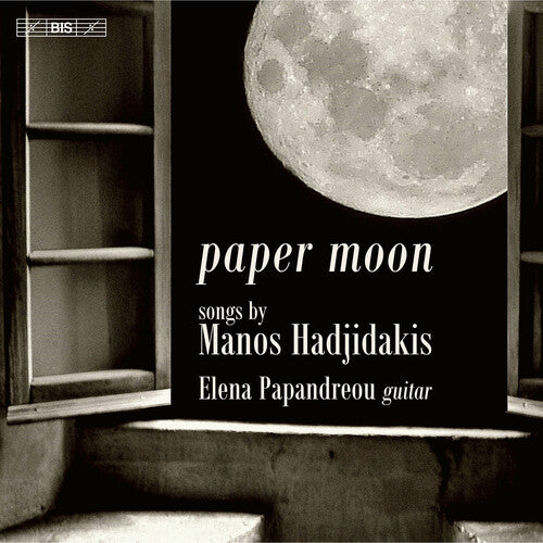 Hadijdakis: Paper Moon - Songs for Guitar / Papandreou