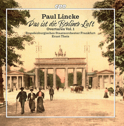 Lincke: Overtures, Vol. 1 / Theis, Brandenburg State Orchestra Frankfurt