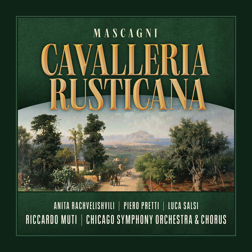 Mascagni: Cavalleria Rusticana / Muti, Chicago Symphony Orchestra