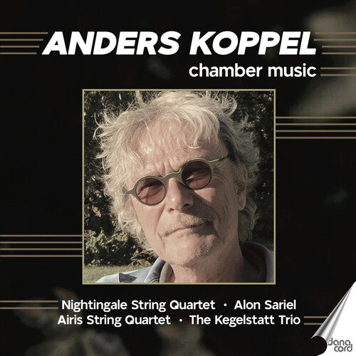Koppel: Chamber Music / Nightingale String Quartet, Airis Quartet, Kegelstatt Trio