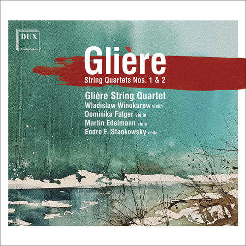 Glière: String Quartets Nos. 1 & 2 / Glière String Quartet