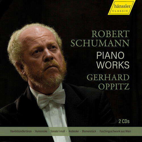 Schumann: Piano Works / Gerhard Oppitz