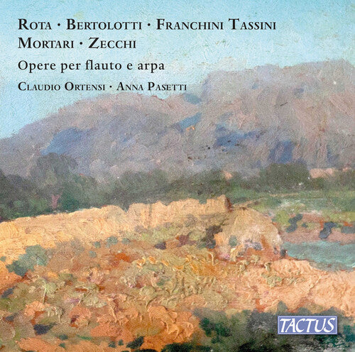 Rota, Tassini, Zecchi et al: Works for Flute & Harp / Ortensi, Pasetti