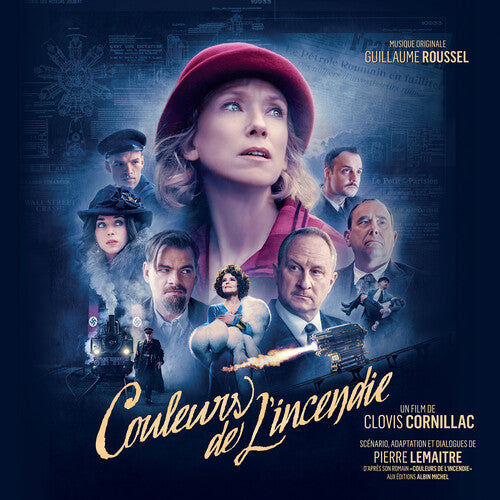 Roussel: Couleurs de l'Incendie (Original Motion Picture Soundtrack)