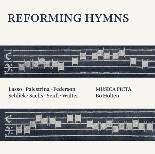 Reforming Hymns / Holten, Musica Ficta