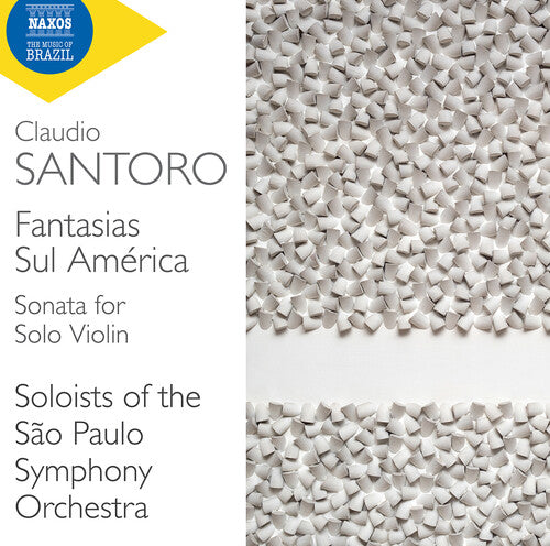 Santoro: Fantasias Sul América; Violin Sonata / Baldini, São Paulo Symphony Soloists
