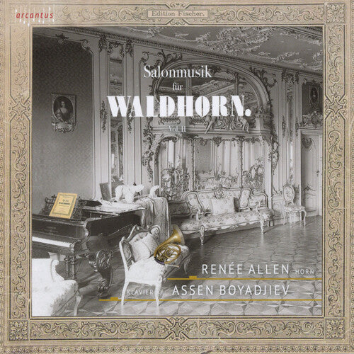 Salon Music for Horn, Vol. 2: Late Romantic Rarities / Allen, Boyadjiev