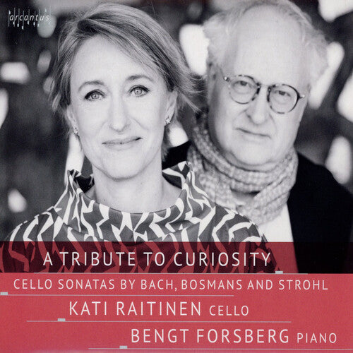 E.M. von Bach, Bosmans & Strohl: A tribute to curiosity / Raitinen, Forsberg