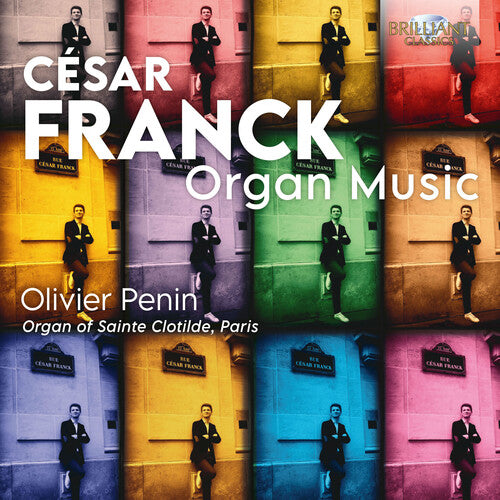 Franck: Organ Music at Sainte Clotilde / Penin